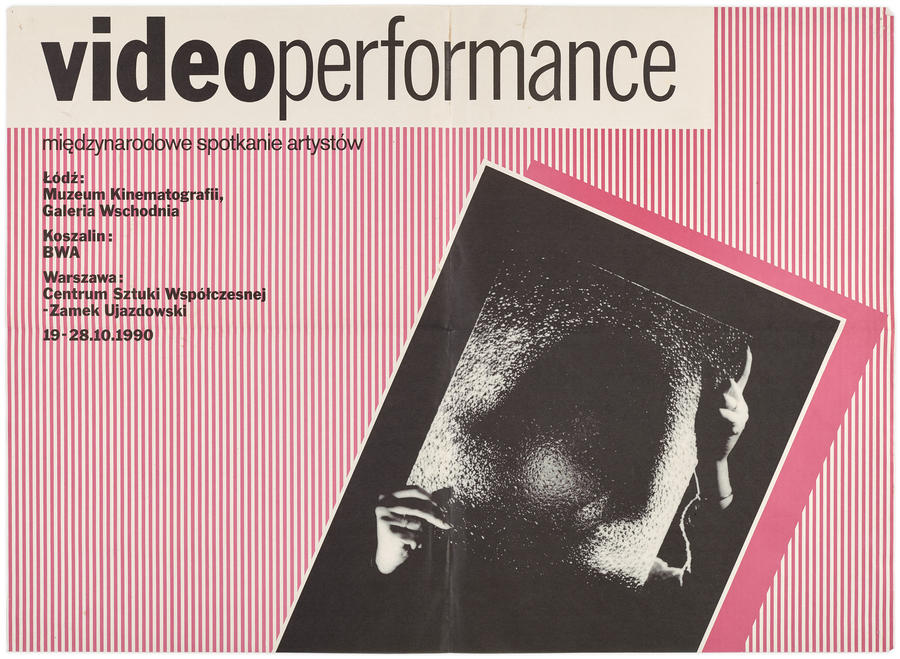 Plakat informujący o międzynarodowym spotkaniu artyst&oacute;w &bdquo;Videoperformance&rdquo;