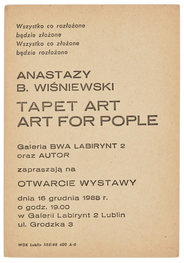 Zaproszenie na otwarcie  wystawy Anastazego Wiśniewskiego pt. &bdquo;Tapet Art, Art for People&rdquo;