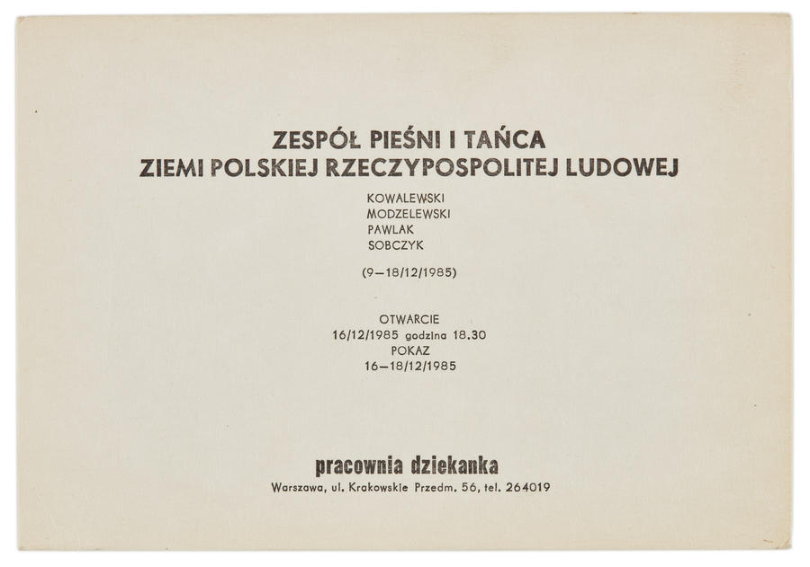 Zaproszenie na otwarcie wystawy pt. &bdquo;Zesp&oacute;ł pieśni i tańca ziemi Polskiej Rzeczpospolitej Ludowej&rdquo; Pawła Kowalewskiego, Jarosława Modzelewskiego, Włodzimierza Pawlaka i Marka Sobczyka