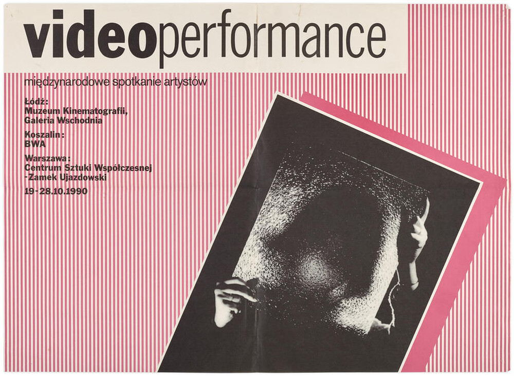 Plakat informujący o międzynarodowym spotkaniu artyst&oacute;w &bdquo;Videoperformance&rdquo;