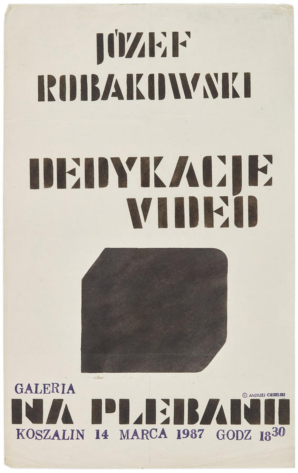 Plakat do wydarzenia &bdquo;Dedykacje video&rdquo; J&oacute;zefa Robakowskiego