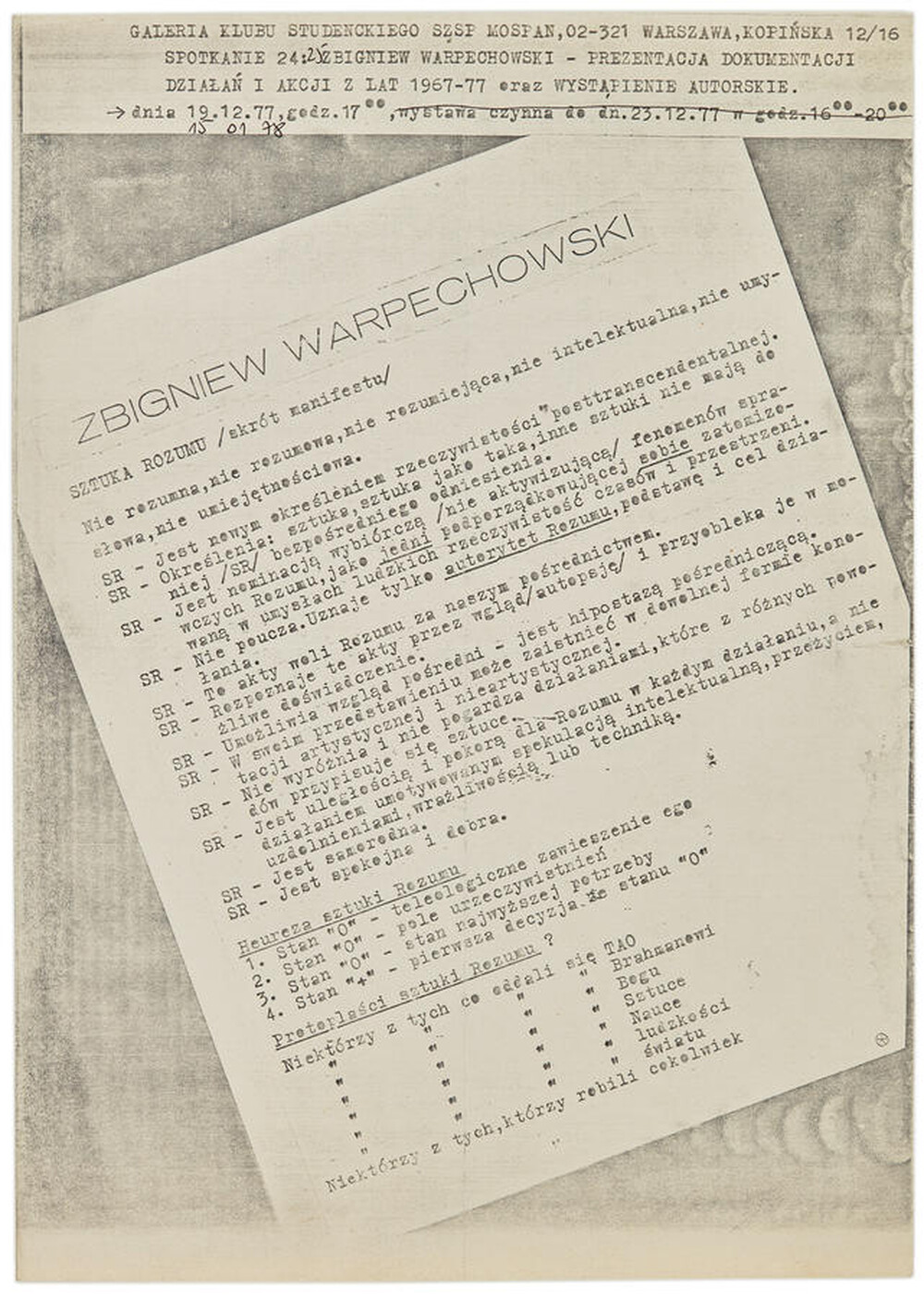 Informacja o spotkaniu ze Zbigniewem Warpechowskim pt. &bdquo;Prezentacja dokumentacji działań i akcji z lat 1967 - 77&rdquo; oraz wystąpieniu autora pt. &bdquo;Sztuka rozumu&rdquo;