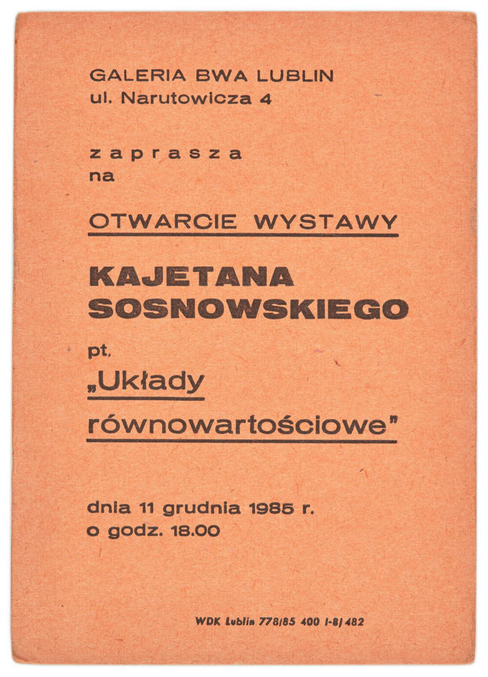 Invitation to the opening of Kajetan Sosnowski's exhibition "Equivalent Arrangements