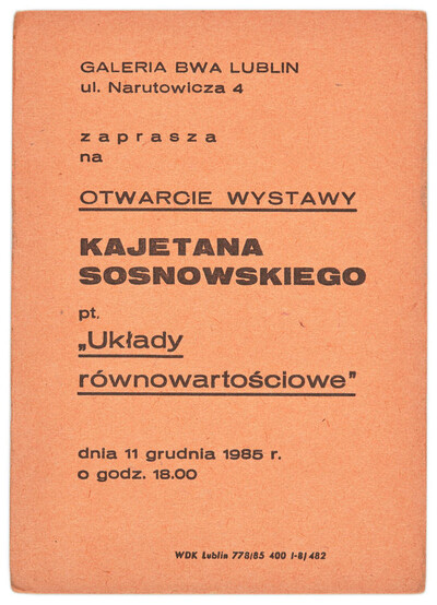 Invitation to the opening of Kajetan Sosnowski's exhibition "Equivalent Arrangements