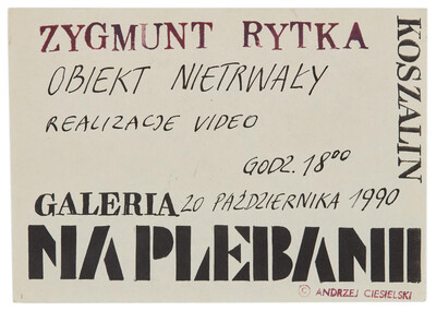 Invitation to Zygmunt Rytka's video production "Impermanent Object